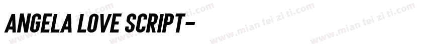 Angela love Script字体转换